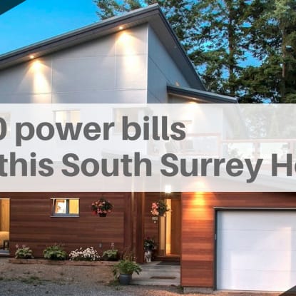 Savings by Design: $60 power bills for this South Surrey Home