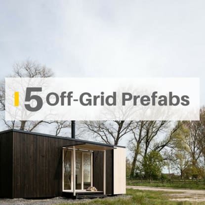5 off-grid prefab homes