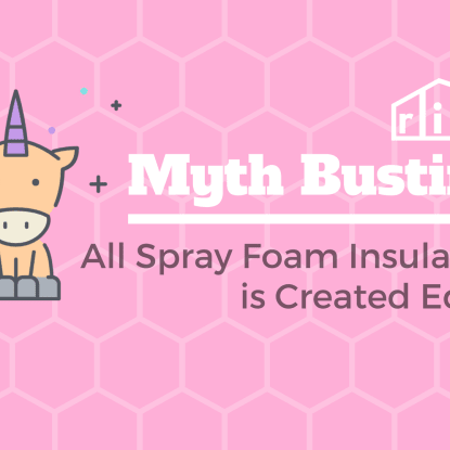 Myth Busting Spray Foam Insulation