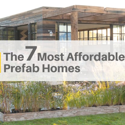 The 7 Most Affordable & Sustainable Prefab Homes