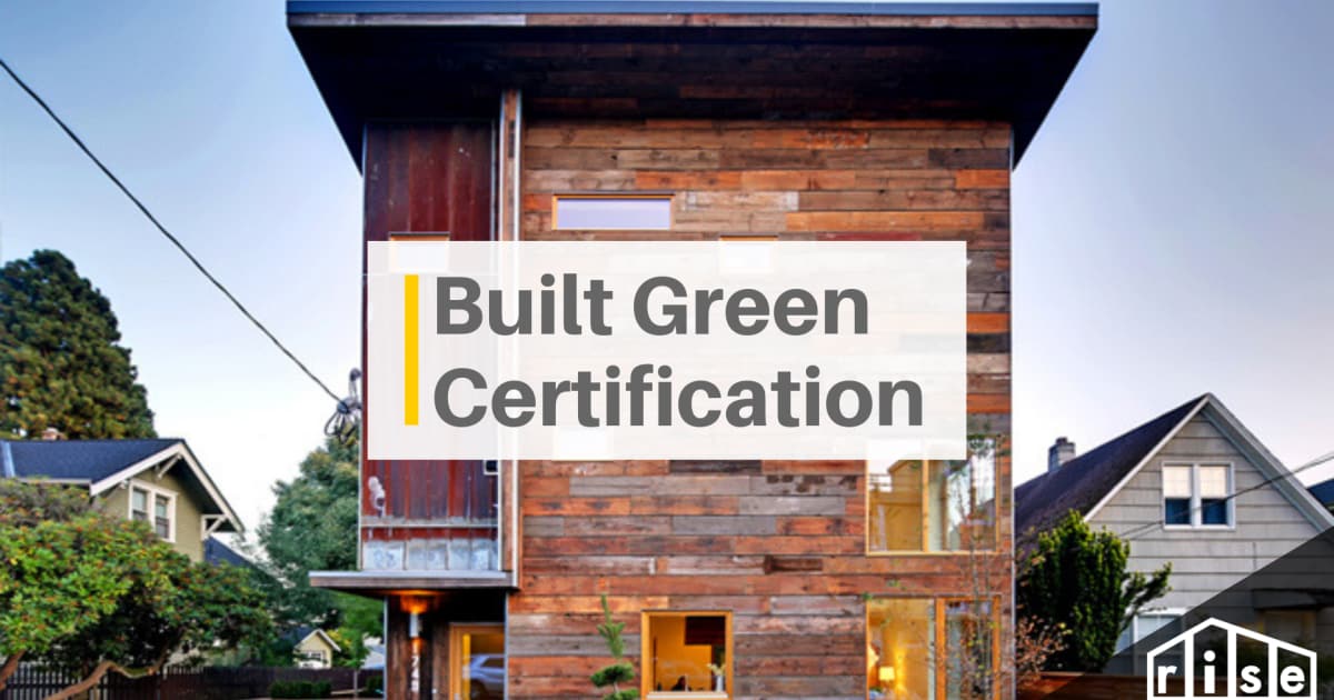 Built Green Certification Program: Everything You Need to Know