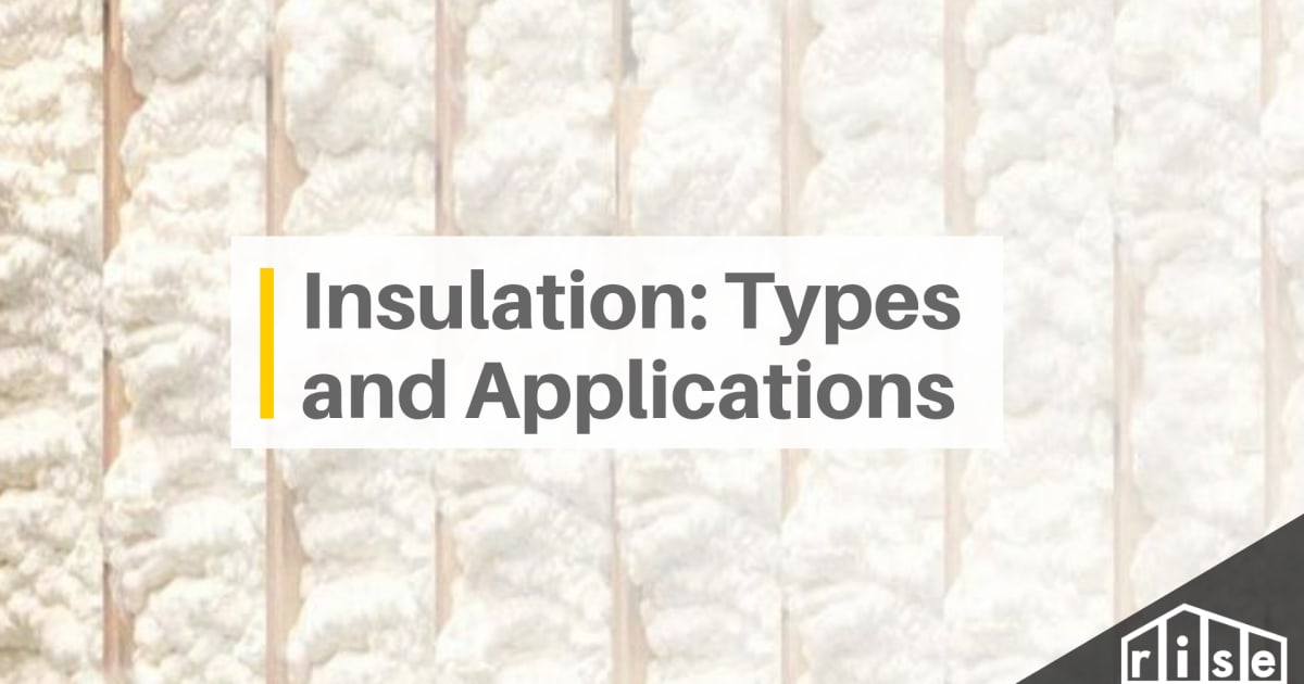 Types of Insulation and their Applications