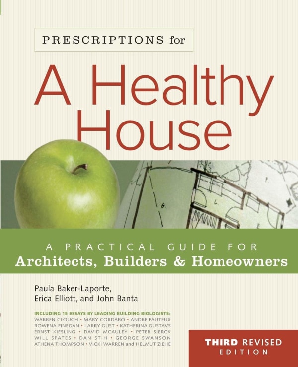 Prescriptions for a Healthy House
