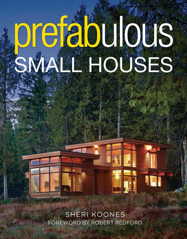 prefabulous small houses