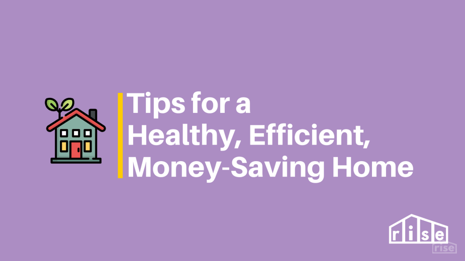 7 no brainers for a healthier efficient money saving home