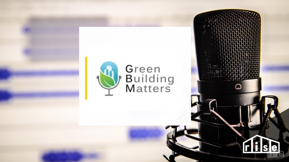 rise green building matters podcast