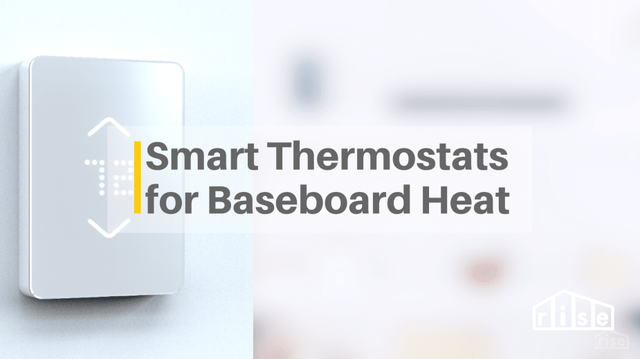 smart thermostats for baseboard heaters