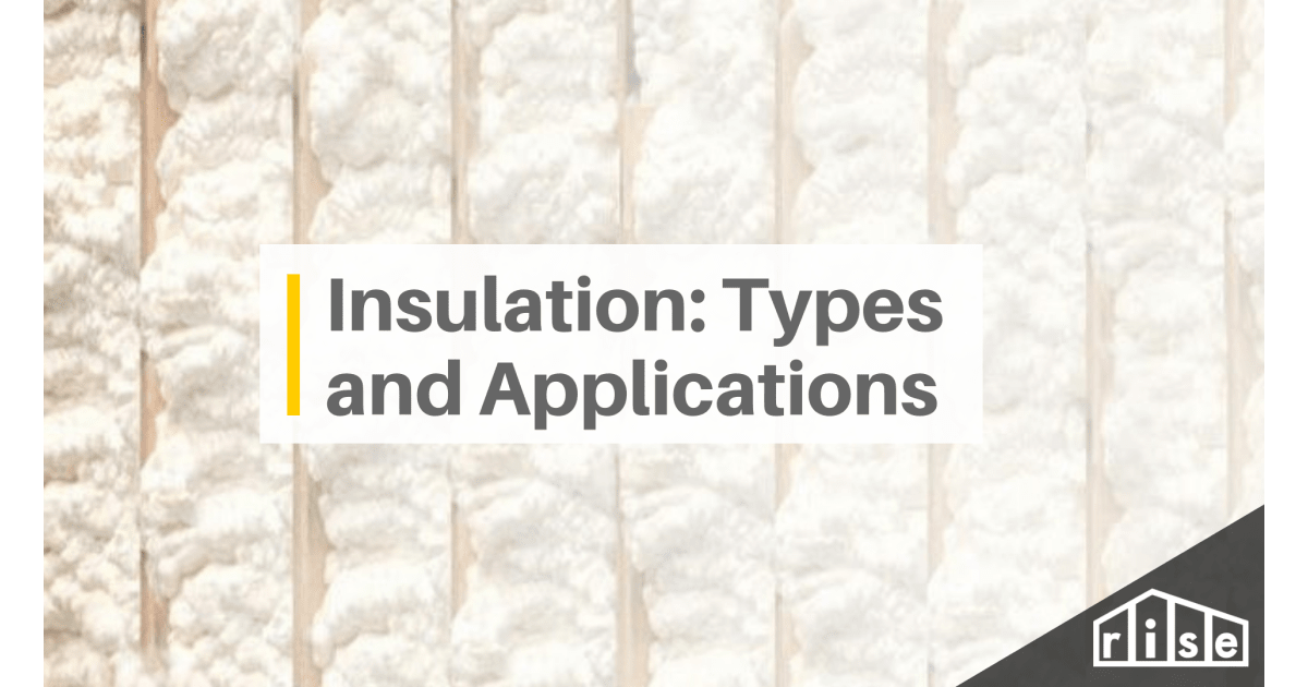 Types of Insulation and their Applications