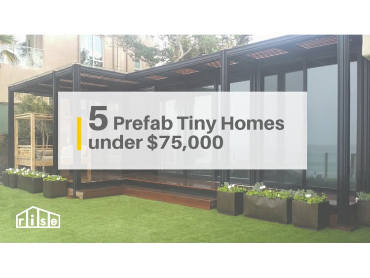 5 Prefab Tiny Homes Under 75 000